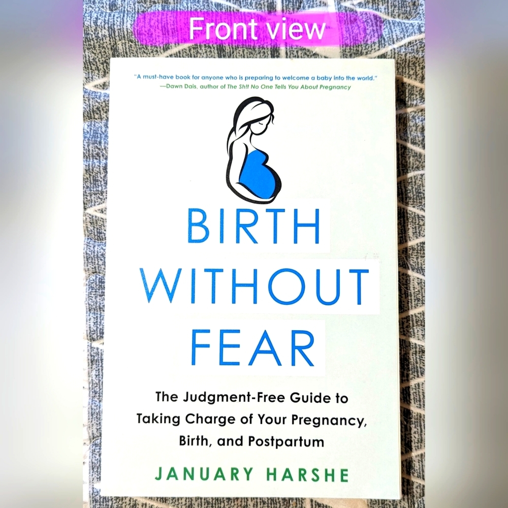 Birth Without Fear by January Harshe, top pregnancy & birth book, BNWT